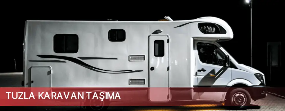 Tuzla İlçemi Karavan Taşıma