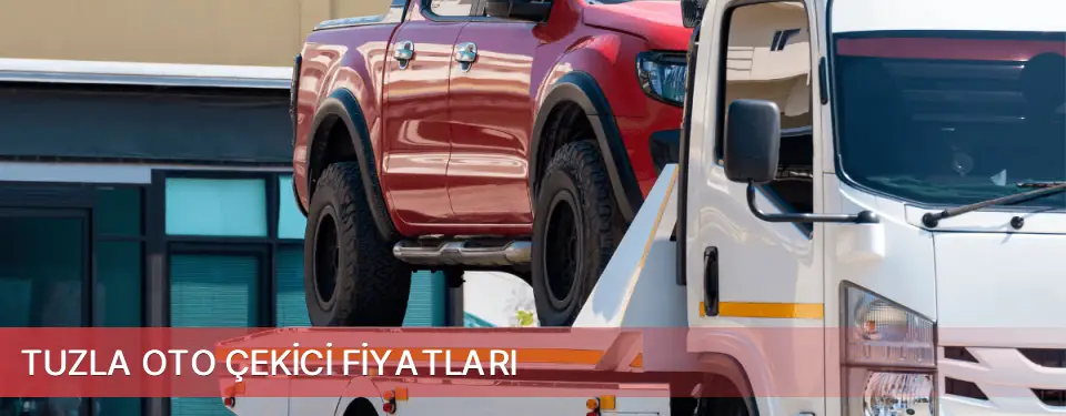 Tuzla İlçemi Oto Çekici Fiyatları